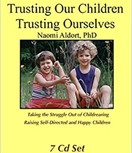 CD Trusting Our Children, Trusting Ourselves, childrearing, parents